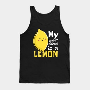 My Spirit Animal Is A Lemon Funny Tank Top